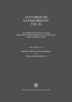 Alttürkische Handschriften von Raschmann,  Simone-C., Sertkaya,  Osman Fikri