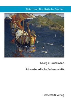 Altwestnordische Farbsemantik von Brückmann,  Georg C.