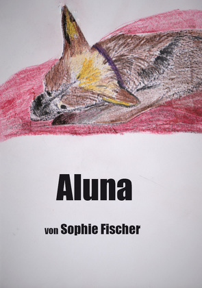 Aluna von Fischer,  Sophie