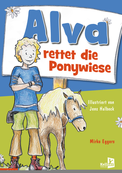 Alva rettet die Ponywiese von Eggers,  Mirke