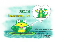 Alwin Drachenherz von Birkenhain,  Hildrun, vom Holle,  Thomas