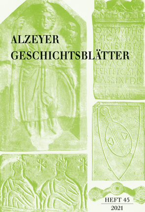 Alzeyer Geschichtsblätter – Heft 45