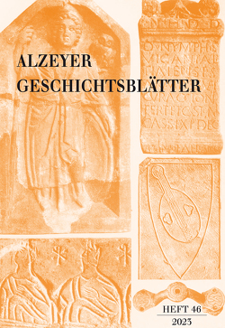 Alzeyer Geschichtsblätter – Heft 46