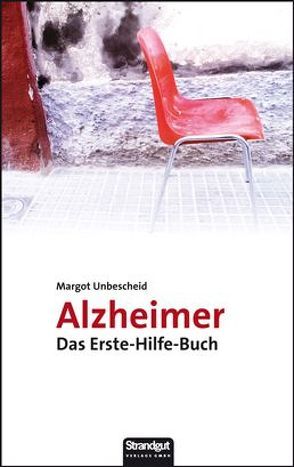 Alzheimer von Unbescheid,  Margot