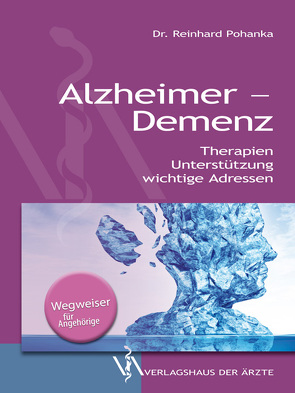 Alzheimer – Demenz von Pohanka,  Reinhard
