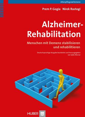 Alzheimer-Rehabilitation von Gogia,  Prem P., Rastogi,  Nirek, Villwock,  Ute