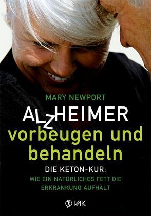 Alzheimer – vorbeugen und behandeln von Newport,  Mary T., Oechsler,  Rotraud, Rohra,  Helga