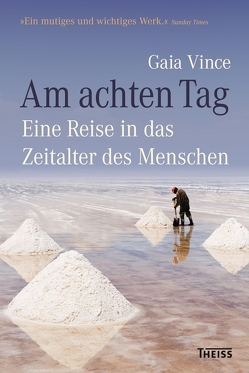 Am achten Tag von Niehaus,  Monika, Vince,  Gaia, Wiese,  Martina, Wissmann,  Jorunn