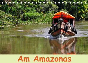 Am Amazonas (Tischkalender 2023 DIN A5 quer) von Lindner,  Ulrike
