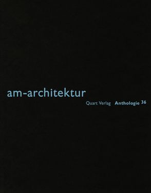 am-architektur von Wirz,  Heinz