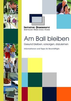Am Ball bleiben von Ingenfeld,  Marcus, Jürgenhake,  Uwe, Senft,  Silke