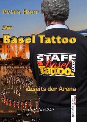 Am Basel Tattoo abseits der Arena von Harr,  Petra, Singer,  Rudolf Ernst