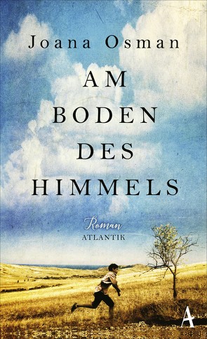 Am Boden des Himmels von Osman,  Joana