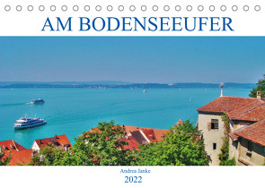 Am Bodenseeufer (Tischkalender 2022 DIN A5 quer) von Janke,  Andrea