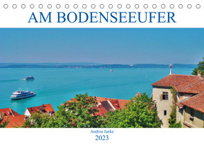 Am Bodenseeufer (Tischkalender 2023 DIN A5 quer) von Janke,  Andrea