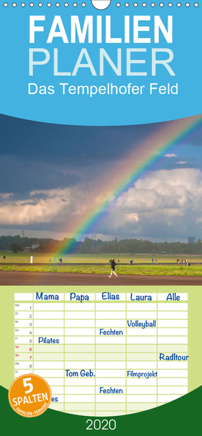 Am Ende des Regenbogens. Das Tempelhofer Feld – Familienplaner hoch (Wandkalender 2020 , 21 cm x 45 cm, hoch) von Drews,  Marianne