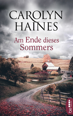 Am Ende dieses Sommers von Haines,  Carolyn, Schuenke,  Christa