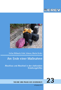 Am Ende einer Maßnahme von Becker,  Martin, Schnoor,  Heike, Wißmach,  Stefan