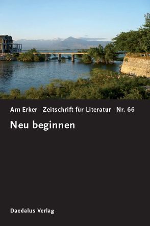 Am Erker. Heft 66: Neu beginnen von Fiktiver Alltag e.V.