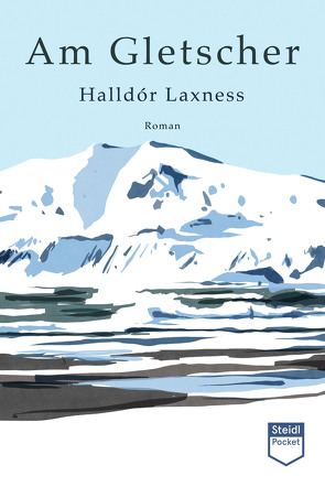 Am Gletscher (Steidl Pocket) von Kress,  Bruno, Laxness,  Halldór