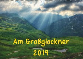 Am Großglockner (Wandkalender 2019 DIN A2 quer) von und Holger Karius,  Kirsten