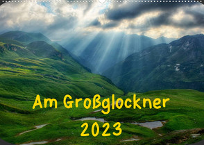 Am Großglockner (Wandkalender 2023 DIN A2 quer) von und Holger Karius,  Kirsten