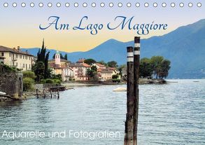 Am Lago Maggiore – Aquarelle und Fotografien (Tischkalender 2018 DIN A5 quer) von Dürr,  Brigitte