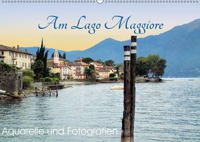 Am Lago Maggiore – Aquarelle und Fotografien (Wandkalender 2019 DIN A2 quer) von Dürr,  Brigitte