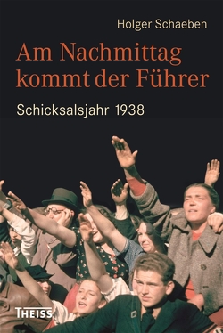 Am Nachmittag kommt der Führer von Schaeben,  Holger