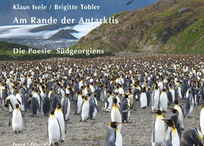 Am Rande der Antarktis von Isele,  Klaus, Tobler,  Brigitte