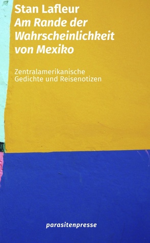 Am Rande der Wahrscheinlichkeit von Mexiko von Lafleur,  Stan