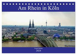 Am Rhein in Köln (Tischkalender 2024 DIN A5 quer), CALVENDO Monatskalender von Brehm (www.frankolor.de),  Frank