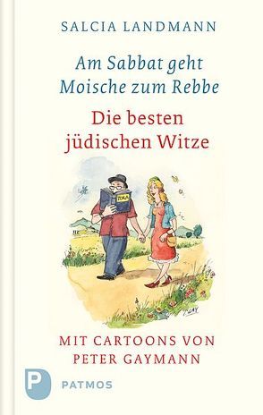 Am Sabbat geht Moische zum Rebbe von Gaymann,  Peter, Landmann,  Salcia, Moritz,  Rainer