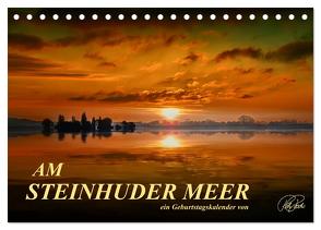 Am Steinhuder Meer / Geburtstagskalender (Tischkalender 2024 DIN A5 quer), CALVENDO Monatskalender von Roder,  Peter
