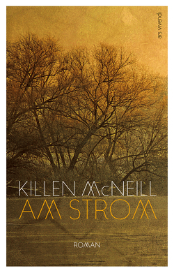 Am Strom (eBook) von McNeill,  Killen