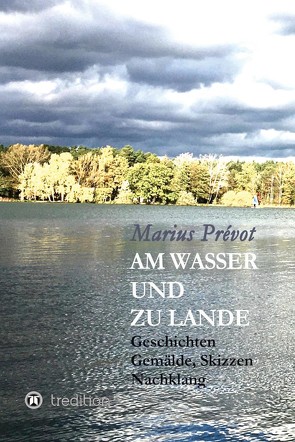 Am Wasser und zu Lande von Prévot,  Marius