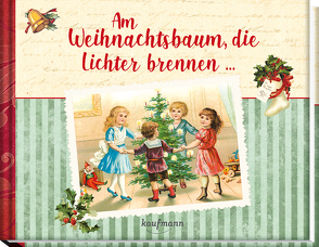 Am Weihnachtsbaum, die Lichter brennen … von Georg,  Anna