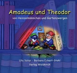 Amadeus und Theodor von Eckert-Stahl,  Barbara, Vater,  Uta, Waldkirch,  Babara