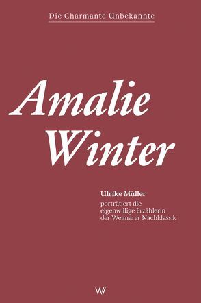 Amalie Winter von Müller,  Ulrike, Winter,  Amalia