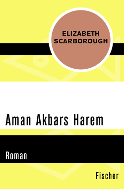 Aman Akbars Harem von Harksen,  Verena C, Scarborough,  Elizabeth Ann