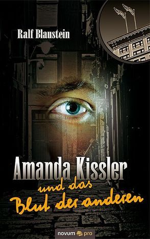 Amanda Kissler und das Blut der anderen von Blaustein,  Ralf