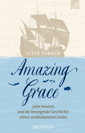 Amazing Grace von Turner,  Steve, Zellmer,  Ulrike