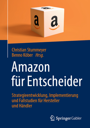 Amazon für Entscheider von Köber,  Benno, Stummeyer,  Christian