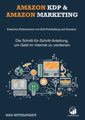 Amazon KDP und Amazon Marketing von Mittelstaedt,  Max