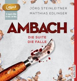 Ambach – Die Suite/Die Falle von Duda,  Alexander, Edlinger,  Matthias, Steinleitner,  Jörg