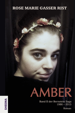 Amber von Gasser Rist,  Rose Marie