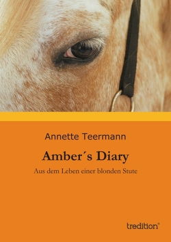 Amber´s Diary von Teermann,  Annette