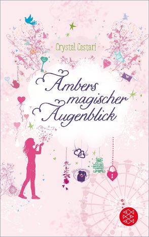 Ambers magischer Augenblick von Cestari,  Crystal, Illinger,  Maren