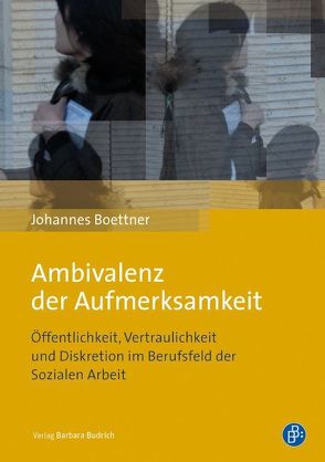 Ambivalenz der Aufmerksamkeit von Boettner,  Johannes