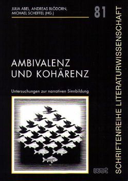 Ambivalenz und Kohärenz von Abel,  Julia, Blödorn,  Andreas, Scheffel,  Michael
